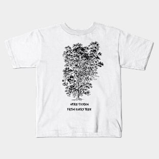 MORE OXYGEN FROM EVERY TREE Kids T-Shirt